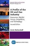 A Profile of the Oil and Gas Industry, Second Edition