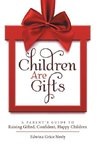 Children Are Gifts