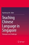 Teaching Chinese Language in Singapore