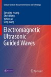 Electromagnetic Ultrasonic Guided Waves