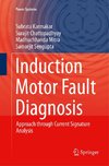 Induction Motor Fault Diagnosis