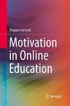 Motivation in Online Education