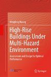 High-Rise Buildings under Multi-Hazard Environment