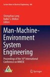 Man-Machine-Environment System Engineering