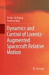 Dynamics and Control of Lorentz-Augmented Spacecraft Relative Motion