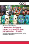 La Empatía Histórica como recurso didáctico para enseñar Historia