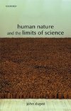 Human Nature and the Limits of Science