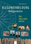 Allgemeinbildung. Weltgeschichte