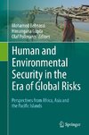 Human and Environmental Security in the Era of Global Risks