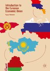 Introduction to the Eurasian Economic Union