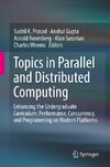 Topics in Parallel and Distributed Computing