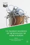 The Palgrave Handbook of the Sociology of Work in Europe