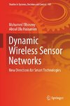 Dynamic Wireless Sensor Networks