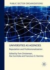 Universities as Agencies