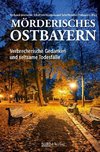 Mörderisches Ostbayern