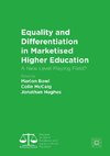 Equality and Differentiation in Marketised Higher Education