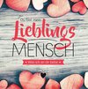 Du bist mein Lieblingsmensch - Was ich an dir liebe