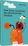 Eine kurze Geschichte des ökonomischen Denkens