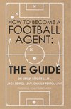 How to Become a Football Agent