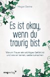 Es ist okay, wenn du traurig bist