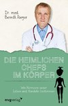 Die heimlichen Chefs im Körper