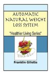 Automatic Natural Weight Loss System