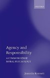 Agency and Responsibility