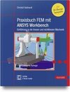 Praxisbuch FEM mit ANSYS Workbench