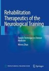 Rehabilitation Therapeutics of the Neurological Training