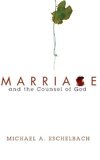 Marriage and the Counsel of God