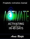 Activate Your Prophetic Gift In 49 Days