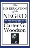 The MIS-Education of the Negro