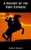 A History of the Pony Express