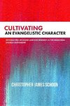 Cultivating an Evangelistic Character