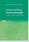 Facharztprüfung Gastroenterologie