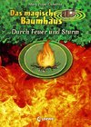 Das magische Baumhaus - Durch Feuer und Sturm