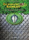 Das magische Baumhaus - Im Zeichen der Ritter