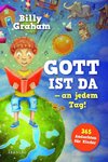 Gott ist da - an jedem Tag!