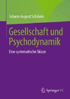 Gesellschaft und Psychodynamik