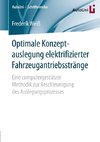 Optimale Konzeptauslegung elektrifizierter Fahrzeugantriebsstränge