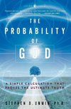 The Probability of God