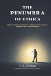 PENUMBRA OF ETHICS