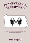 PENNSYLVANIA SPEEDWAYS