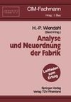 Analyse und Neuordnung der Fabrik