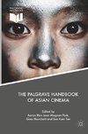 The Palgrave Handbook of Asian Cinema