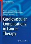 Cardiovascular Complications in Cancer Therapy