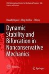 Dynamic Stability and Bifurcation in Nonconservative Mechanics