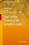 Low Carbon Pathways for Growth in India