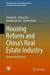 Housing Reform and China's Real Estate Industry