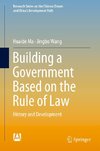 Building a Government Based on the Rule of Law